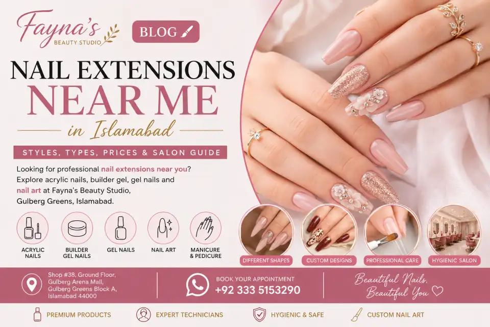 Nail Extensions Near Me in Islamabad: Styles, Types, Prices & Salon Guide